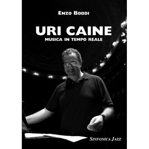 BODDI URI CAINE MUSICA IN TEMPO REALE - BIOGRAFIA - MLC1441