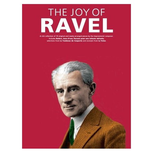 THE JOY OF RAVEL