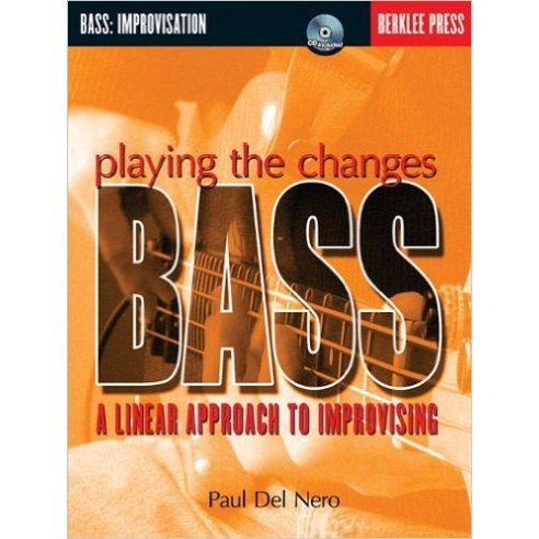 DEL NERO PLAY CHANGES BASS IMPROVISATION + CD