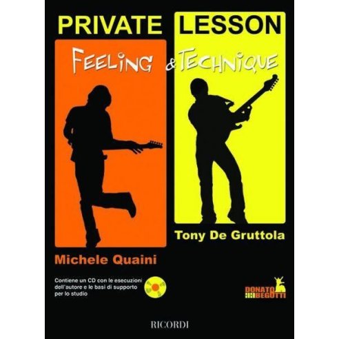 DE GRUTTOLA/QUAINI PRIVATE LESSON: FEELING & TECHNIQUE