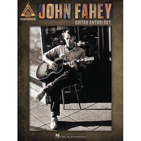 JOHN FAHEY GUITAR ANTHOLOGY