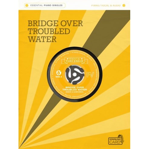 ESSENTIALS PIANO SINGLES: BRIDGE OVER TROUBLED WATER
