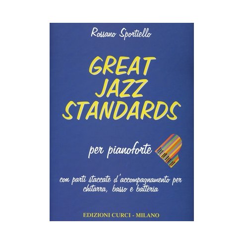 SPORTIELLO GREAT JAZZ STANDARDS - 10 STD PER PIANOFORTE