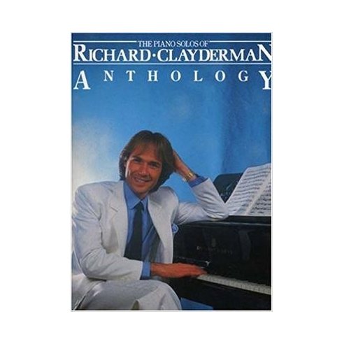 RICHARD CLAYDERMAN ANTHOLOGY