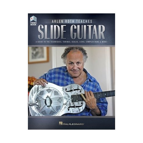ARLEN ROTH TEACHES SLIDE GUITAR + AUDIO ON LINE