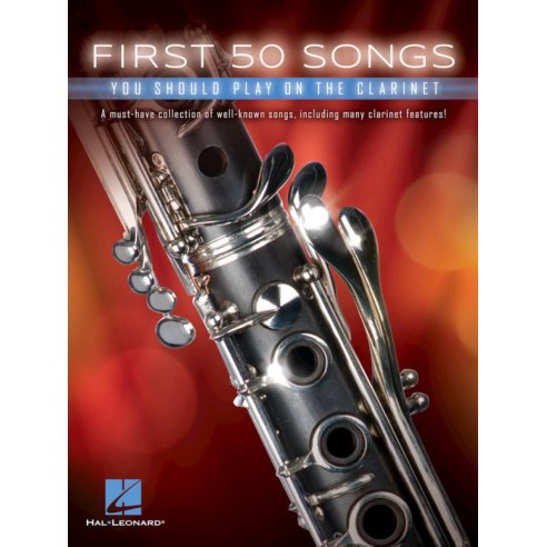 AAVV FIRST 50 SONGS YOU SHOULD PLAY ON THE CLARINET
