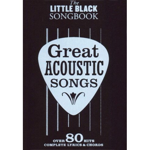 LITTLE BLACK SONGBOOK GREAT ACOUSTIC SONGS