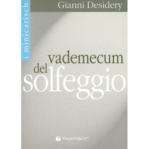 DESIDERY VADEMECUM DEL SOLFEGGIO