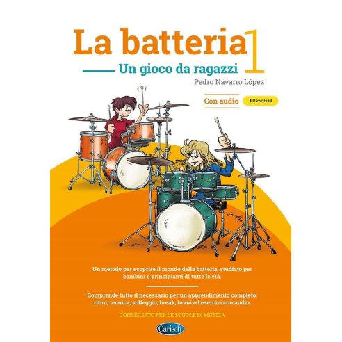 NAVARRO LOPEZ LA BATTERIA UN GIOCO DA RAGAZZI VOL. 1