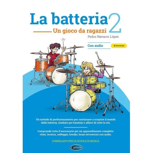 NAVARRO LOPEZ LA BATTERIA UN GIOCO DA RAGAZZI VOL. 2