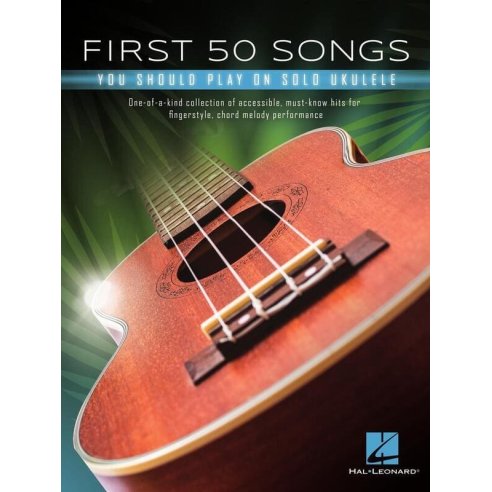 AAVV FIRST 50 SONGS YOU SHOULD PLAY ON SOLO UKULELE