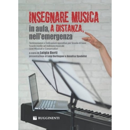 BERTI INSEGNARE MUSICA IN AULA, A DISTANZA, NELL'EMERGENZA