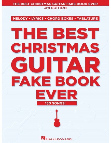 THE BEST CHRISTMAS GUITAR FAKE BOOK EVER