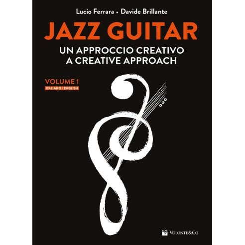 JAZZ GUITAR UN APPROCCIO CREATIVO