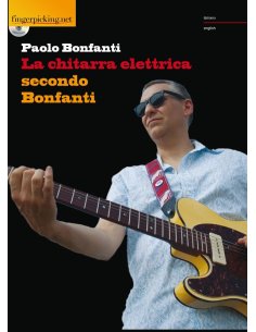 BONFANTI CHITARRA ELETTRICA SECONDO B. + DVD ROM