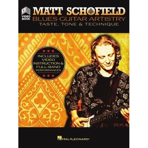 SCHOFIELD BLUES GUITAR ARTISTRY: TASTE, TONE & TECHNIQUE + VIDEO ONLINE