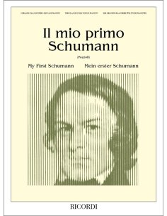 SCHUMANN IL MIO PRIMO SCHUMANN