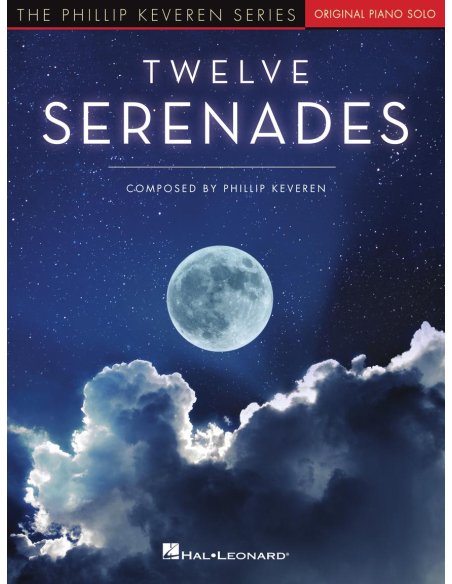 PHILLIP KEVEREN SERIES TWELVE SERENADES - PIANO SOLO