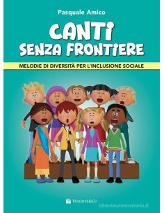 CANTI SENZA FRONTIERE AMICO PASQUALE