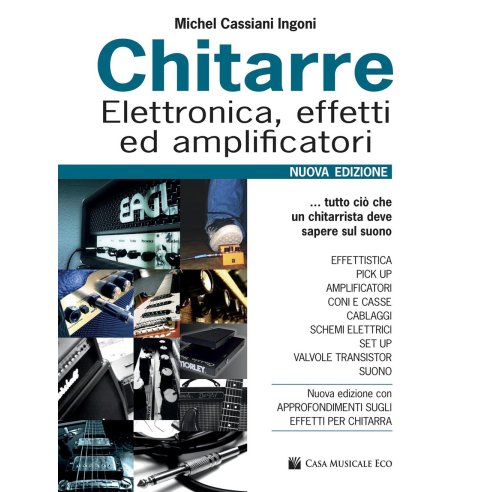 CASSIANI CHITARRE - ELETTRONICA EFFETTI ED AMPLIFICATORI