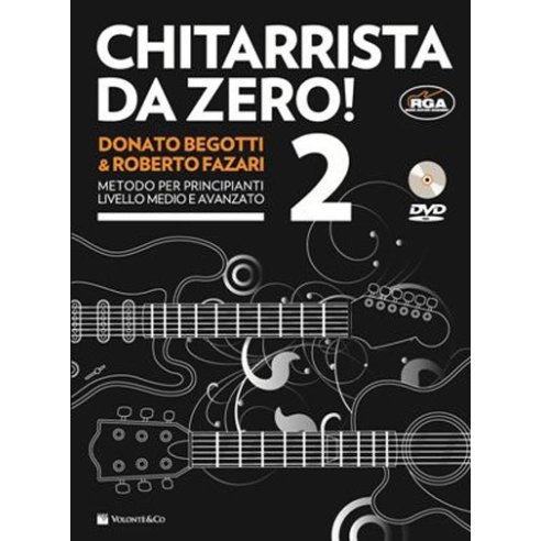 BEGOTTI/FAZARI CHITARRISTA DA ZERO! 2 + DVD