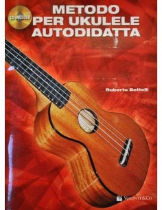 BETTELLI METODO UKULELE AUTODIDATTA + CD
