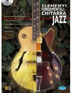 MONTEFORTE ELEMENTI FONDAMENTALI CHITARRA JAZZ + CD