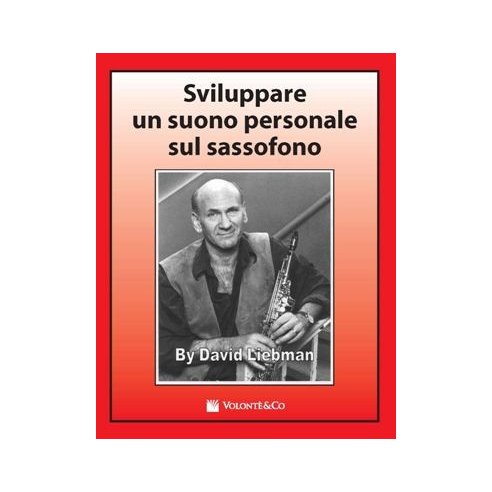 LIEBMAN SVILUPPARE SUONO PERSONALE SAX