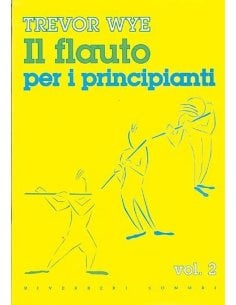WYE IL FLAUTO PER PRINCIPIANTI VOLUME 2