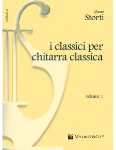 STORTI CLASSICI CHITARRA CLASSICA VOLUME 1
