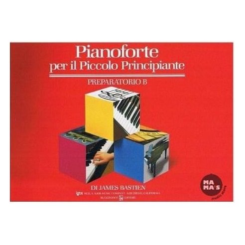 BASTIEN PIANOFORTE PICCOLO PRINCIPIANTE PREPARATORIO B