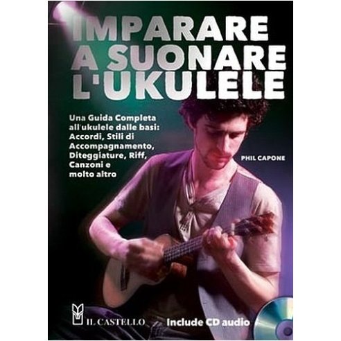 CAPONE IMPARARE A SUONARE L'UKULELE + CD