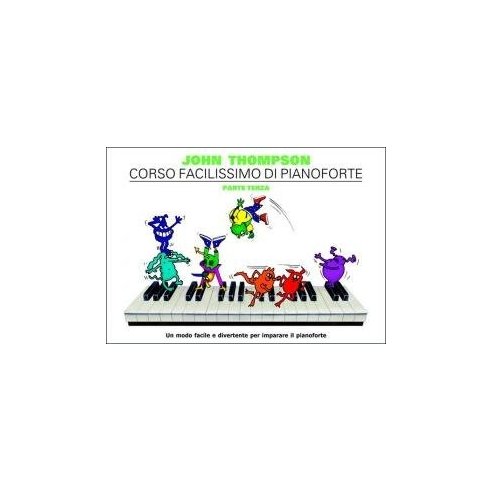 THOMPSON CORSO FACILISSIMO DI PIANO TERZA PARTE + CD
