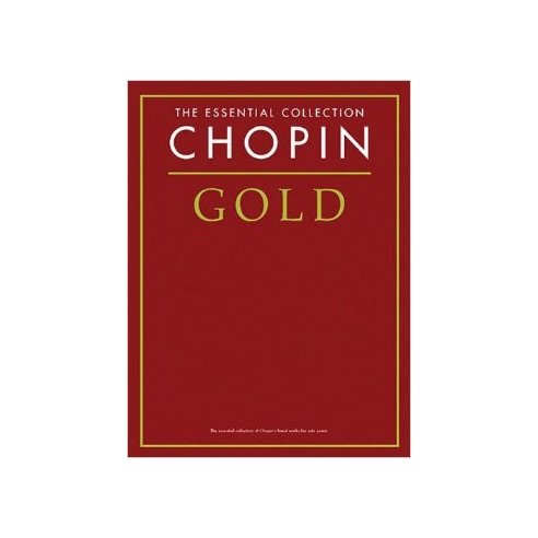 CHOPIN ESSENTIAL COLLECTION GOLD EDITION