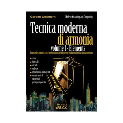 DELAMONT TECNICA MODERNA DI ARMONIA - ELEMENTS VOLUME 1