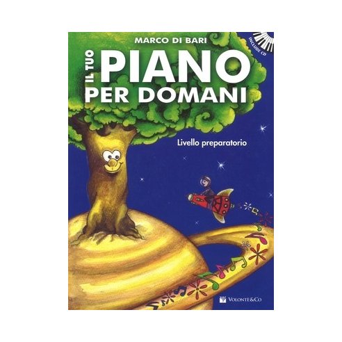 DI BARI IL TUO PIANO PER DOMANI + CD