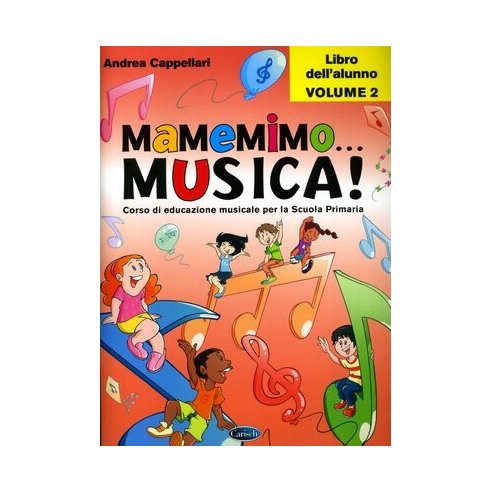 CAPPELLARI MAMEMIMO... MUSICA! VOLUME 2 ALLIEVO