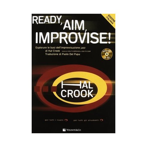 CROOK READY, AIM, IMPROVISE! + DVD