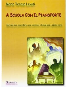 LEVATI A SCUOLA CON IL PIANOFORTE