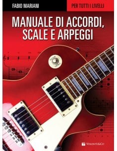 MARIANI MANUALE DI ACCORDI SCALE E ARPEGGI PER CHITARRA