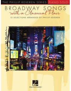 PHILLIP KEVEREN SERIES BROADWAY SONGS WITH A CLASSICAL FLAIR