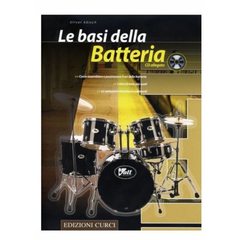 KOLSCH LE BASI DELLA BATTERIA +CD