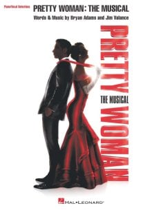 BRYAN ADAMS PRETTY WOMAN: THE MUSICAL PVG