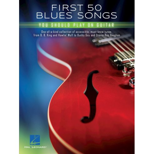 AAVV FIRST 50 BLUES SONGS YOU SHOULD PLAY ON GUITAR