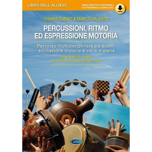 GUENZI/VALENTE PERCUSSIONI RITMO ED ESPRESSIONE MOTORIA - ALLIEVO