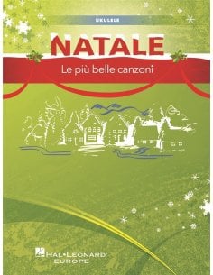 AAVV NATALE LE PIU' BELLE CANZONI - UKULELE
