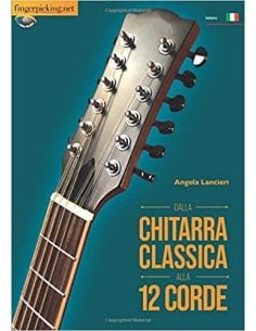 LANCIERI DALLA CHITARRA CLASSICA ALLA 12 CORDE