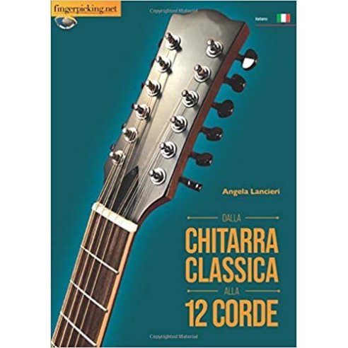 LANCIERI DALLA CHITARRA CLASSICA ALLA 12 CORDE
