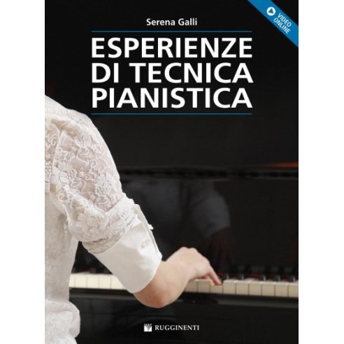 GALLI ESPERIENZE DI TECNICA PIANISTICA