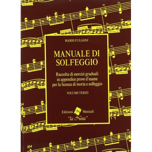 FULGONI MANUALE DI SOLFEGGIO VOLUME TERZO
